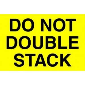 2" x 3" - "Do Not Double Stack" Labels, Fluorescent Yellow 