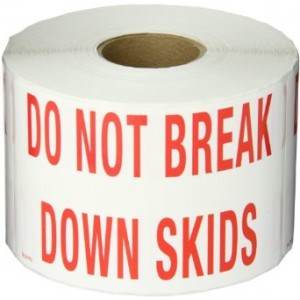 3" x 5" - "Do Not Break Down Skids" Labels 500/rl