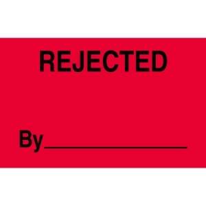 3" x 5 - "Rejected By" Red Label