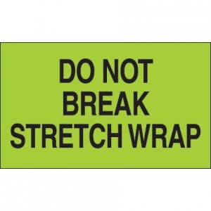 3" x 5" Do Not Break Stretch Wrap