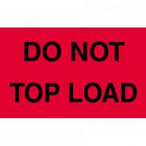 3" x 5" "Do Not Top Load" Label 500/rl